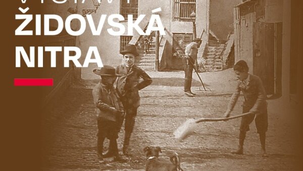 DAB pripravilo k premiére inscenácie Nevesta alebo Zdá sa, že hrmí  výstavu o živote a dejinách židovskej komunity v Nitre