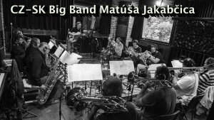 Matúš Jakabčic a jeho jazzový orchester CZ-SK Big Band vydáva nový album