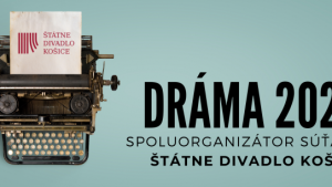 Súťaž DRÁMA 2020 bola vyhlásená