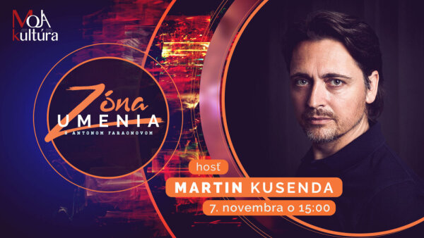 Zóna umenia s Martinom Kusendom