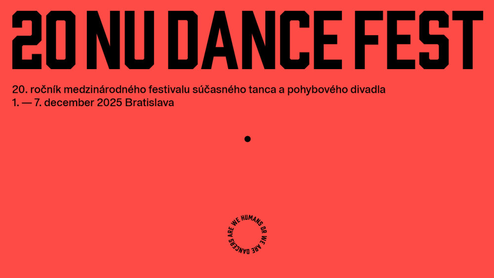 Nu Dance Fest 2025 oslavuje 20 rokov – sedemdňový maratón súčasného tanca, nových hlasov a odvážnych tém v Bratislave a Trenčíne
