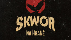 Škwor je Na Hraně - Nový singel a klip ohlasujú rovnomenný album