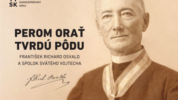 Západoslovenské múzeum a Spolok svätého Vojtecha uvedú knihu Perom orať tvrdú pôdu o Františkovi Richardovi Osvaldovi