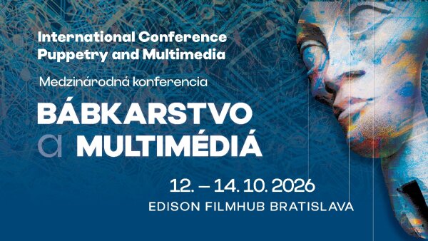 V Bratislave sa uskutoční medzinárodná konferencia Puppetry and Multimedia