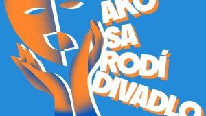 V Humennom sa bude čítať Shakespeare na dverách a divadlo príde za publikom. Festival Ako sa rodí divadlo sa uskutoční už po tretíkrát