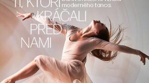 Tí, ktorí kráčali pred nami: Búrlivá história vzniku moderného tanca 