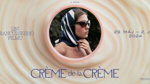 Filmová prehliadka Crème de la Crème sa začína už budúci týždeň