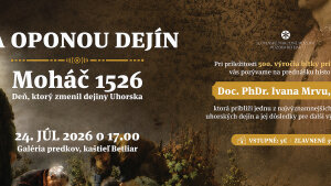 Múzeum Betliar - Moháč 1526 – Deň, ktorý zmenil dejiny Uhorska