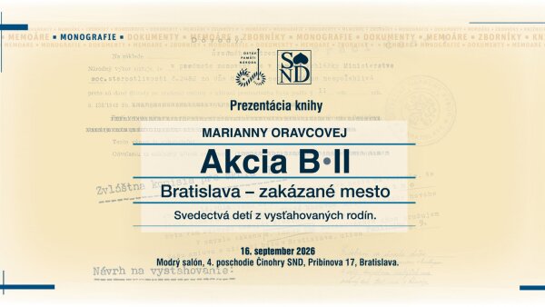 Prezentácia knihy Akcia B II. Bratislava – zakázané mesto
