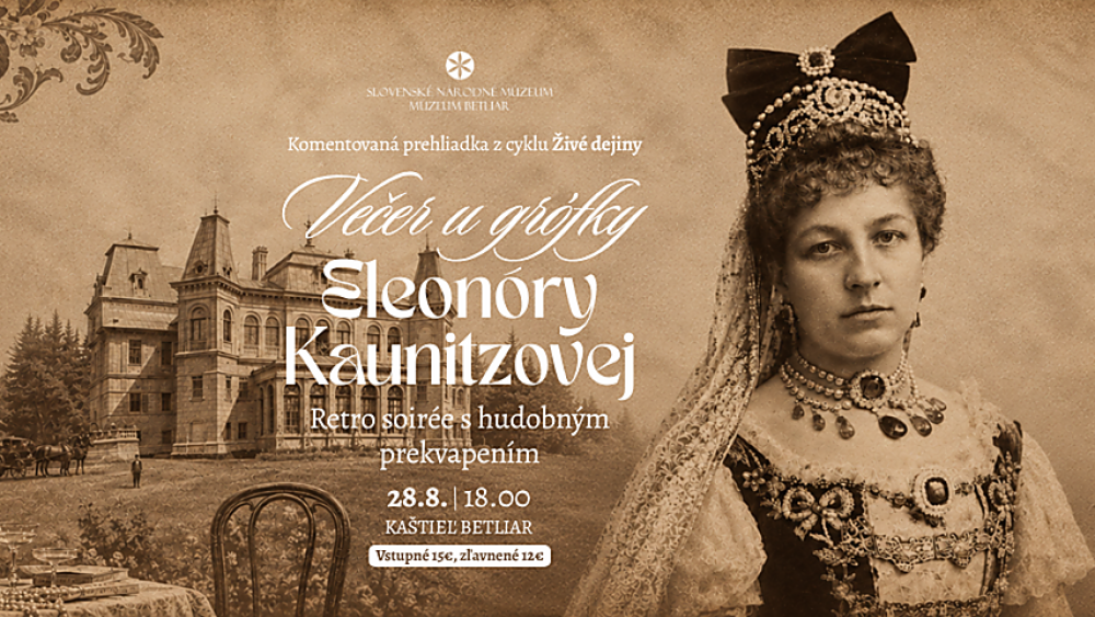 Múzeum Betliar - Večer u grófky Eleonóry Kaunitzovej