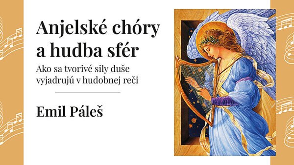 Kaštieľ v Dolnej Krupej - Emil Páleš: Anjelské chóry a hudba sfér