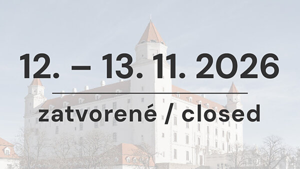 Historické múzeum - 12. – 13. 11. 2026 zatvorený Bratislavský hrad