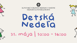 Múzeum slovenskej dediny - Detská nedeľa