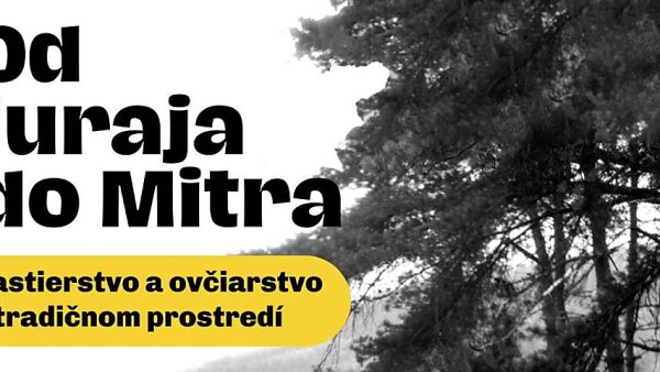 Múzeum slovenskej dediny - Výstava Od Juraja do Mitra