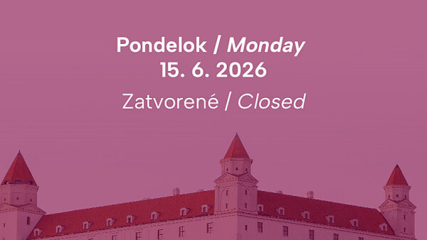 Historické múzeum - Pondelok 15. 6. 2026: zatvorené