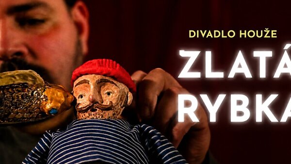 Múzeum Červený Kameň - Divadlo Houže: Zlatá rybka