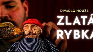 Múzeum Červený Kameň - Divadlo Houže: Zlatá rybka