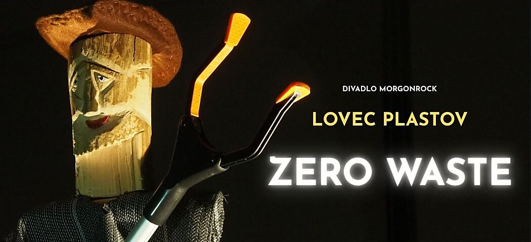 Divadlo Morgonrock: Lovec plastov Zero Waste