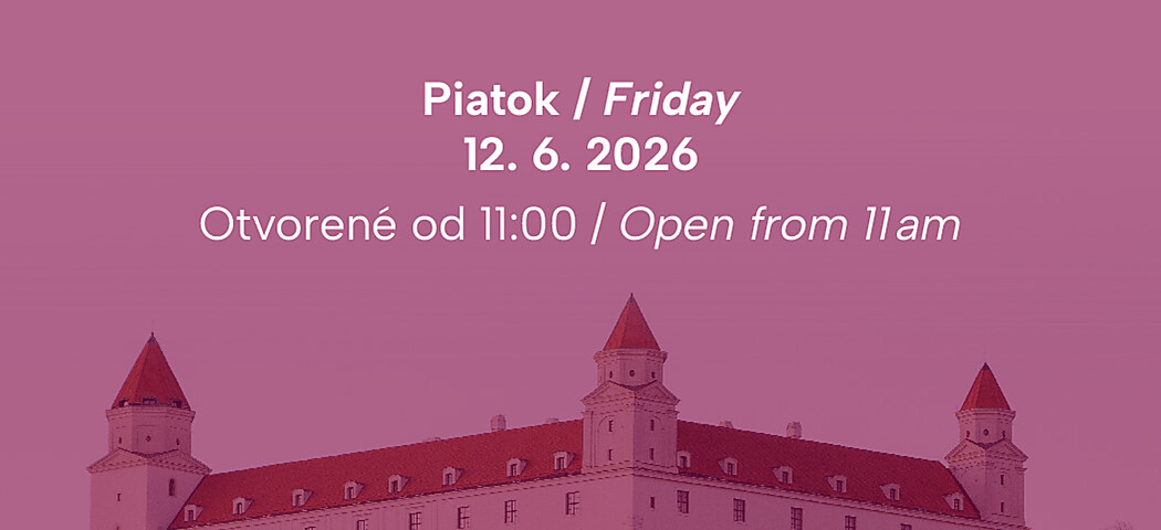 Piatok 12. 6. 2026: otvorené od 11:00