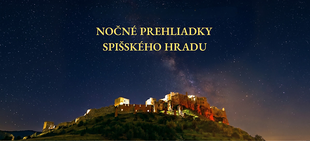 Nočné prehliadky Spišského hradu
