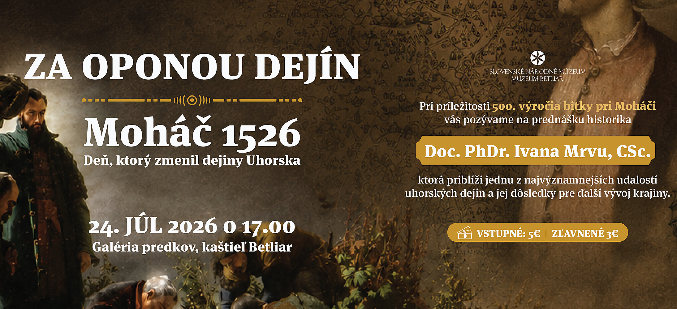 Moháč 1526 – Deň, ktorý zmenil dejiny Uhorska