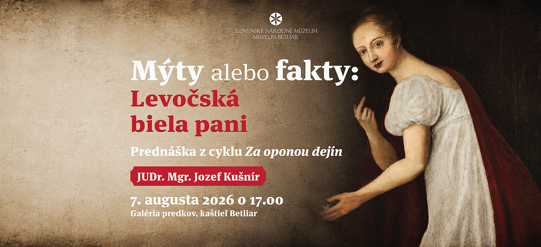 Mýty alebo fakty: Levočská biela pani (prednáška)