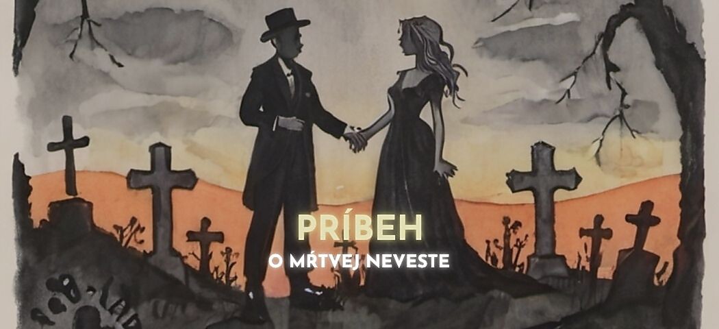 Príbeh o mŕtvej neveste